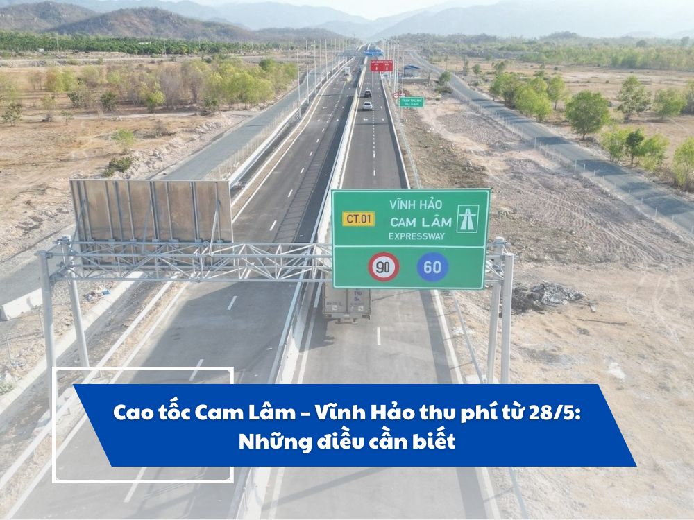 Cao tốc Cam Lâm – Vĩnh Hảo thu phí từ 28/5: Những điều cần biết